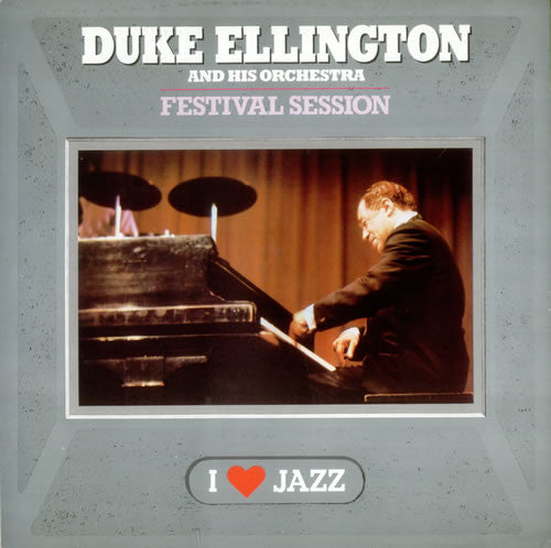 Duke Ellington And His Orchestra - Festival Session (LP, Album)