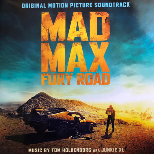 Tom Holkenborg AKA Junkie XL - Mad Max: Fury Road (Original Motion Picture Soundtrack) (2xLP, Album, 180)