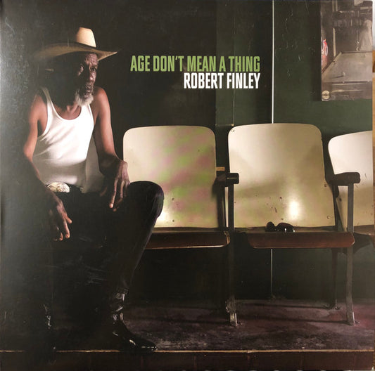 Robert Finley - Age Don't Mean A Thing (LP, Album)