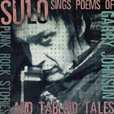 Sulo (3) - Punk Rock Stories And Tabloid Tales - Sulo Sings The Poems Of Garry Johnson (CD, Album)