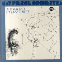 The Nat Pierce Orchestra - The Ballad Of Jazz Street (LP, RE)