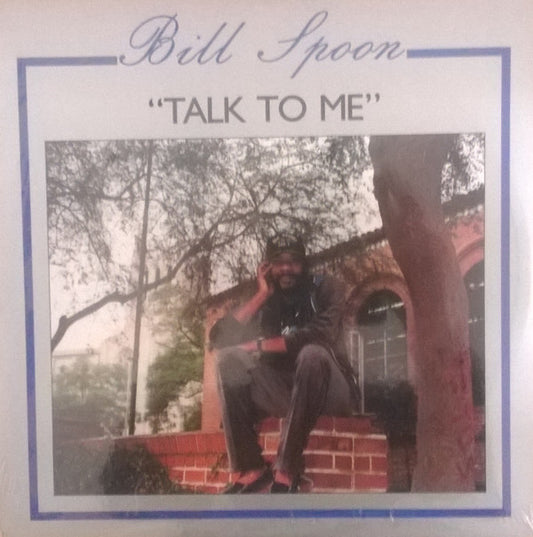 Bill Spoon - Talk To Me (LP)
