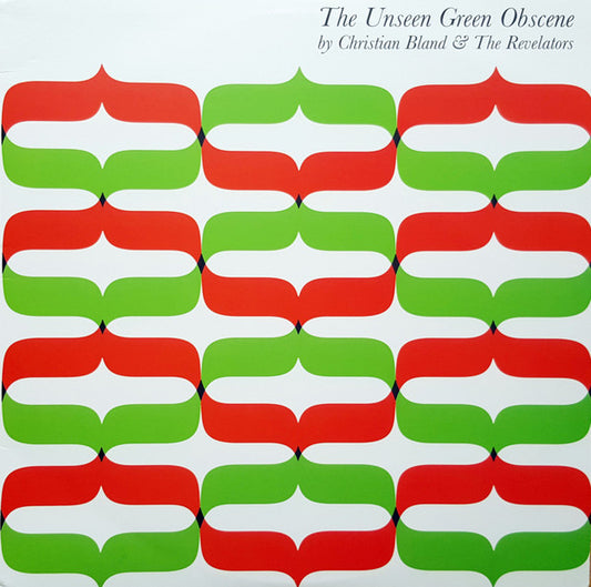 Christian Bland & The Revelators - The Unseen Green Obscene (LP, Album, Mono, 160)
