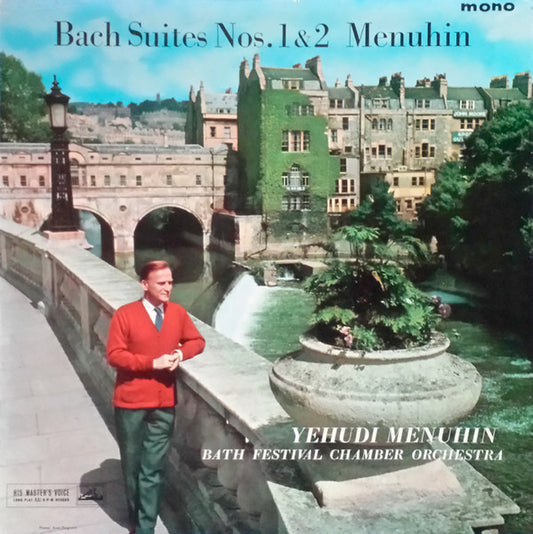 Bach*, Yehudi Menuhin, Bath Festival Chamber Orchestra - Suites Nos. 1 & 2 (LP, Mono)