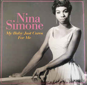 Nina Simone - My Baby Just Cares For Me (LP, Comp, 180)
