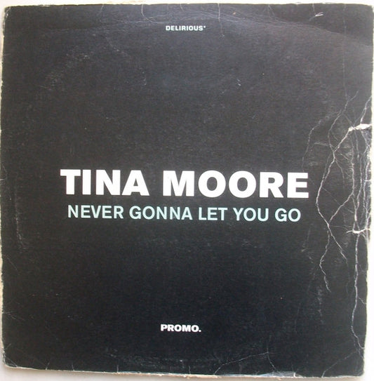 Tina Moore - Never Gonna Let You Go (12", Promo)