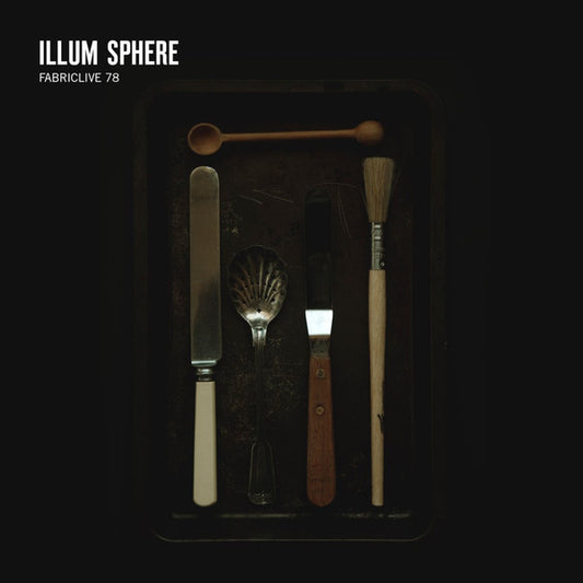 Illum Sphere - Fabriclive 78 (CD, Mixed)