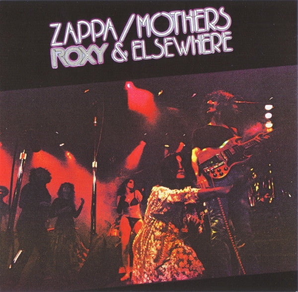 Zappa* / Mothers* - Roxy & Elsewhere (CD, Album, RE, RM)