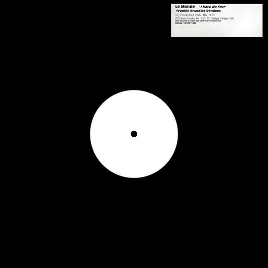 Le Monde (2) - I Have No Fear (Frankie Knuckles Mixes) (12", W/Lbl)