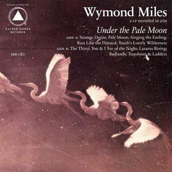 Wymond Miles - Under The Pale Moon (LP, Album)