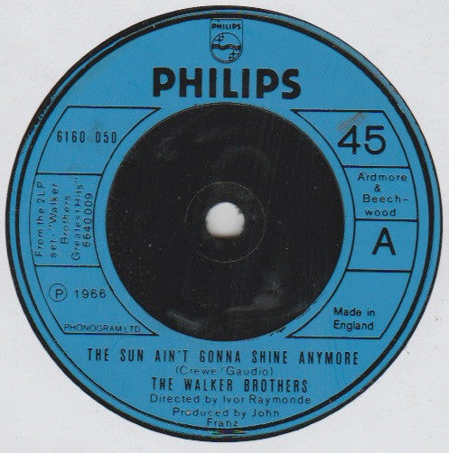 The Walker Brothers - The Sun Ain't Gonna Shine Anymore (7", EP)