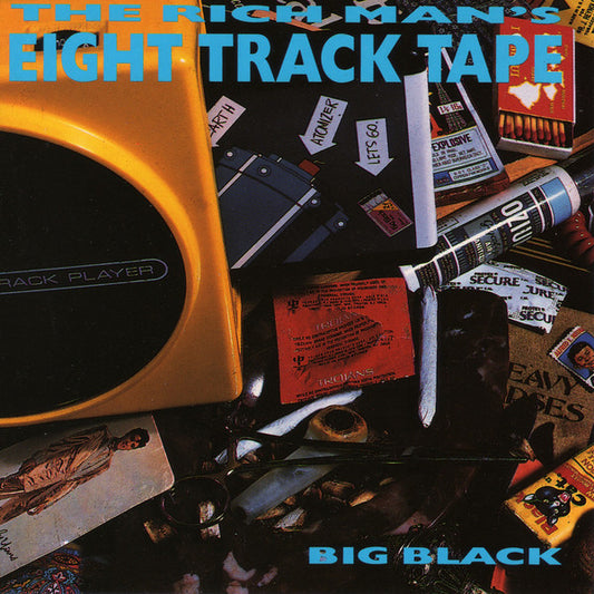Big Black - The Rich Man's Eight Track Tape (CD, Comp, RE, RM, "St)