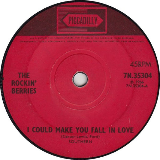 The Rockin' Berries - I Could Make You Fall In Love (7", Single)