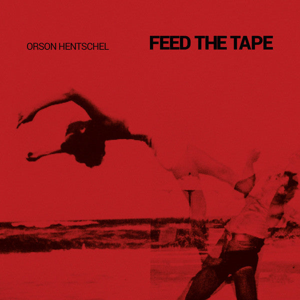 Orson Hentschel - Feed The Tape (CD, Album)
