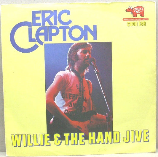 Eric Clapton - Willie And The Hand Jive (7")