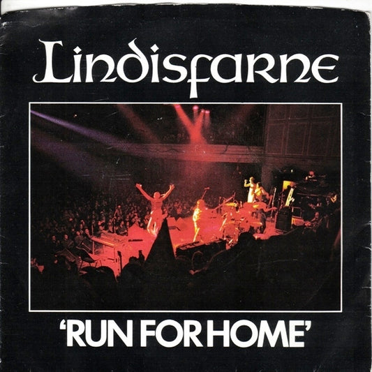 Lindisfarne - Run For Home (7", Single, Inj)