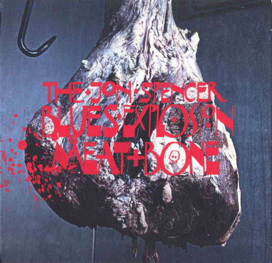 The Jon Spencer Blues Explosion - Meat And Bone (CD, Album)