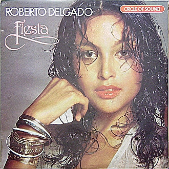 Roberto Delgado - Fiesta (LP, Album)