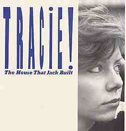 Tracie!* - The House That Jack Built (12", Single)