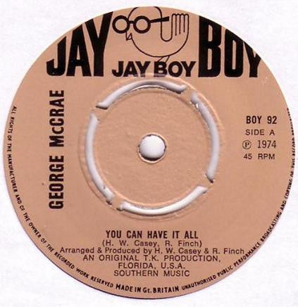George McCrae - You Can Have It All (7", Single, Kno)