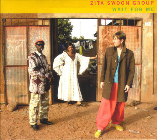 Zita Swoon Group* - Wait For Me (CD, Album)