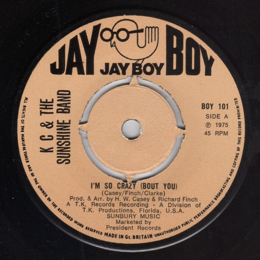 K C & The Sunshine Band* - I'm So Crazy (Bout You) (7", Kno)