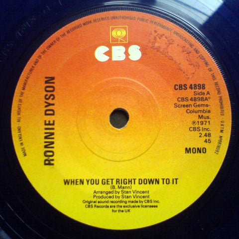 Ronnie Dyson - When You Get Right Down To It / The More You Do It (The More I Like It Done To Me) (7", Mono, RE, Blu)