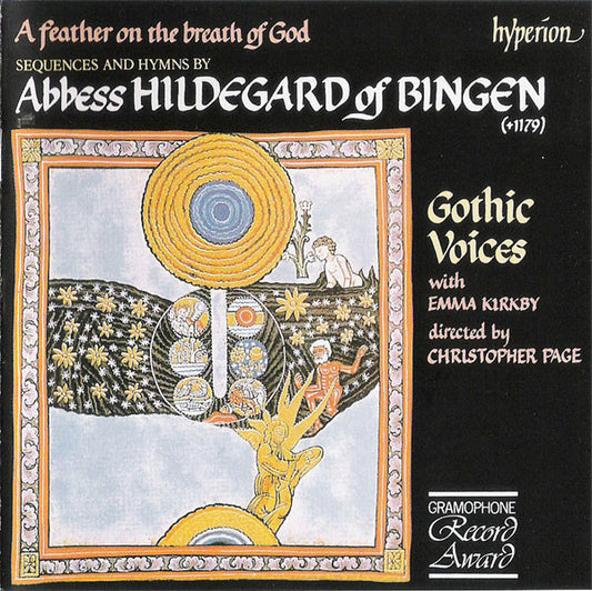 Abbess Hildegard Of Bingen* – Gothic Voices (2) with Emma Kirkby directed by Christopher Page - A Feather On The Breath Of God (Sequences And Hymns) (CD, Album, RE)