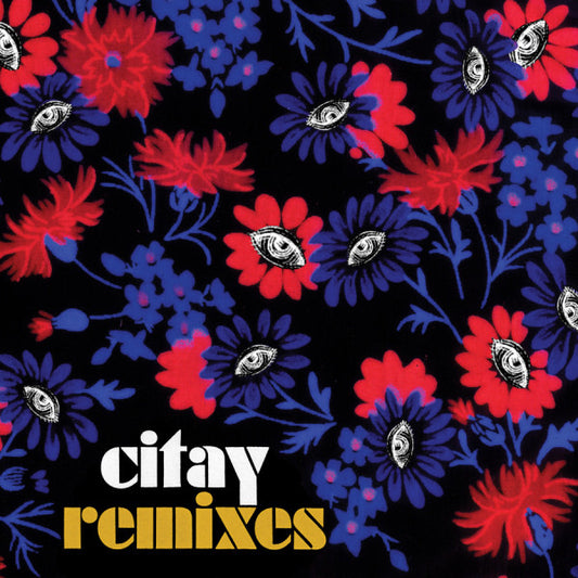 Citay - Remixes (LP)