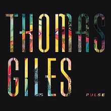 Thomas Giles* - Pulse (CD, Album)