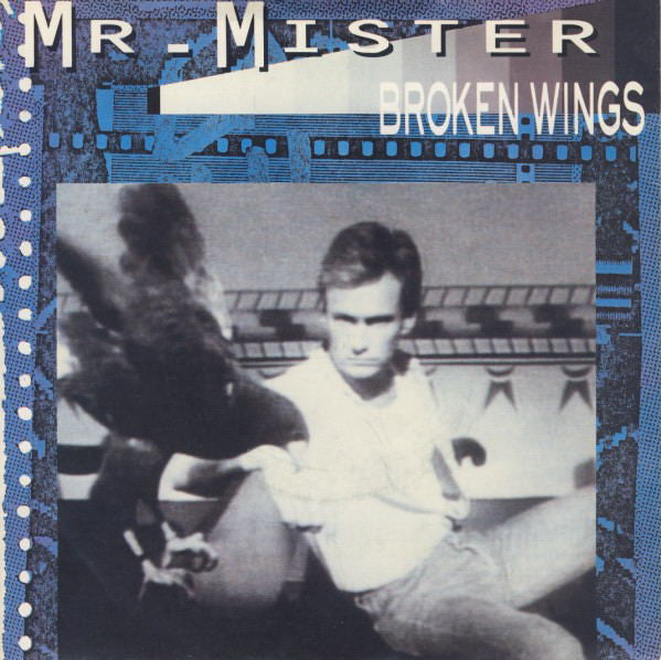 Mr. Mister - Broken Wings (7", Single)
