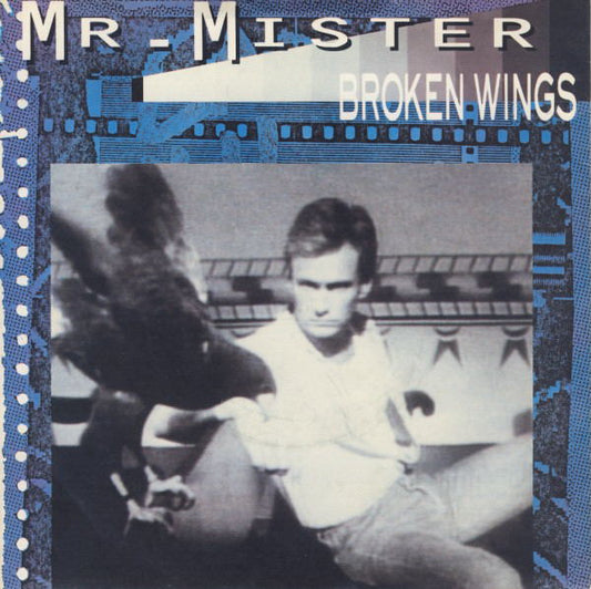 Mr. Mister - Broken Wings (7", Single)
