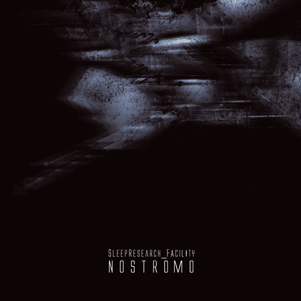 SleepResearch_Facility - Nostromo (CD, Album, RE, RM)