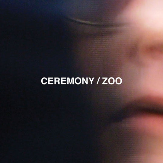 Ceremony (4) - Zoo (CD, Album, Dig)