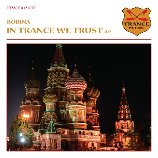 Bobina - In Trance We Trust 017 (CD, Comp, Mixed)