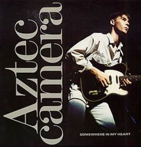 Aztec Camera - Somewhere In My Heart (12", Single)