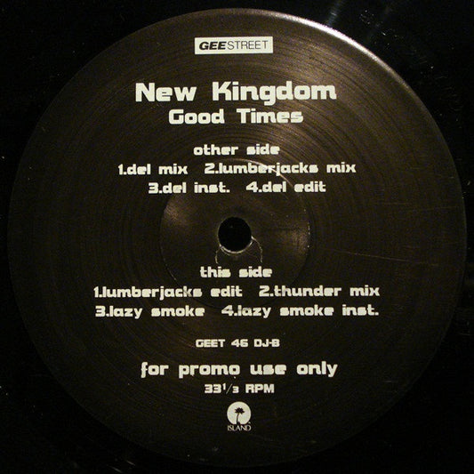 New Kingdom - Good Times (12", Promo)