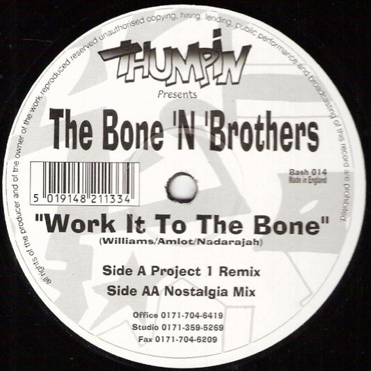 The Bone 'N 'Brothers* - Work It To The Bone (12")