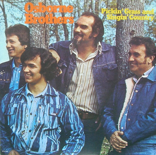 The Osborne Brothers - Pickin' Grass And Singin' Country (LP, Album, Pin)