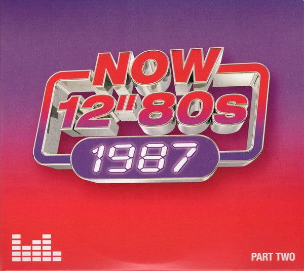 Various - Now 12" 80s: 1987 (Part Two) (4xCD, Comp)