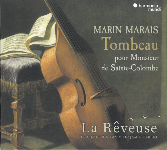 Marin Marais - La Rêveuse, Florence Bolton & Benjamin Perrot - Tombeau Pour Monsieur De Sainte-Colombe (CD, Album)