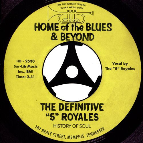 The “5” Royales* - The Definitive “5” Royales: Home Of The Blues & Beyond (2xCD, Comp)