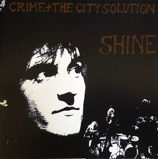 Crime + The City Solution* - Shine (CD, Album, RP)