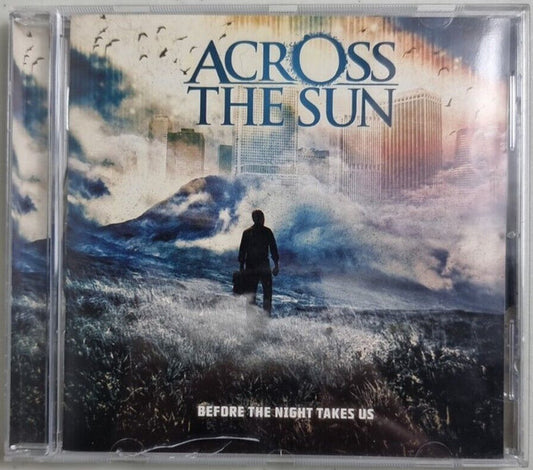 Across The Sun - Before The Night Takes Us (CD, Album)