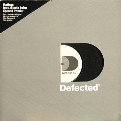 Hatiras Feat. Slarta John - Spaced Invader (Part 1) (12")