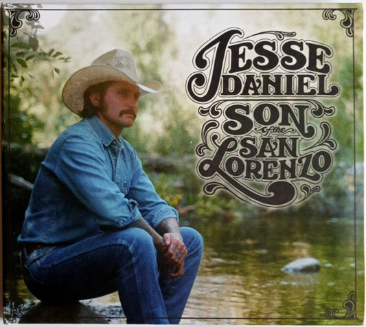 Jesse Daniel (3) - Son Of The San Lorenzo (CD, Album)
