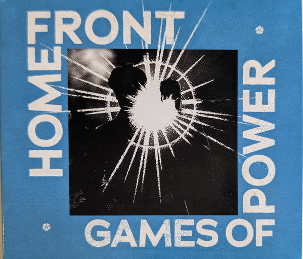 Home Front (2) - Games Of Power (CD)