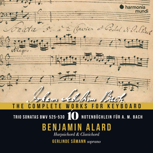 Benjamin Alard - Johann Sebastian Bach The Complete Works for Keyboard #10, Trio Sonatas BWV 525-530 (3xCD)