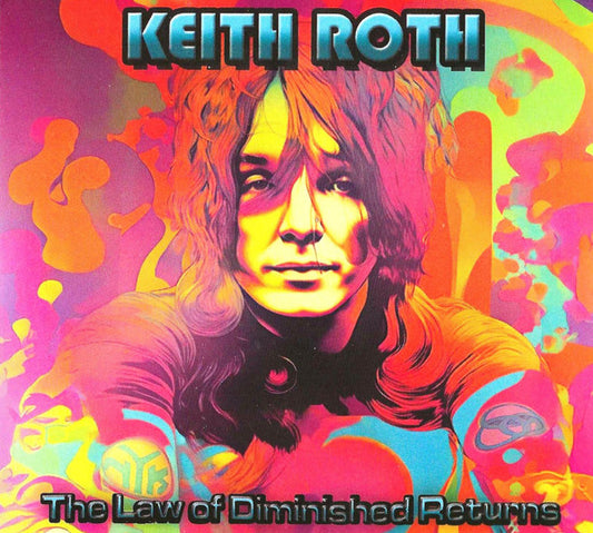 Keith Roth - The Law Of Diminished Returns (CD, Album)