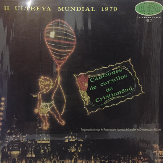 Various - II Ultreya Mundial 1970 - Canciones De Cursillos De Cristiandad (LP, Album)